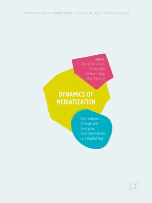 cover image of Dynamics of Mediatization